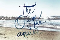 The Ocean is the Answer Fine Art Print