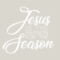Jesus is the Reason for the Season Fine Art Print