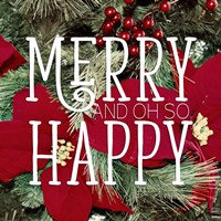 Merry and Happy Fine Art Print