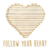 Follow Your Heart Fine Art Print