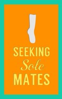 Seeking Sole Mates Fine Art Print