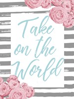 Take on the World Fine Art Print