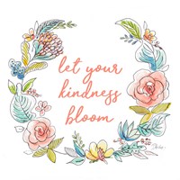 Let your Kindness Bloom Fine Art Print