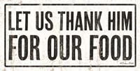 Let Us Thank Him For Our Food Fine Art Print