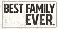 Best Family Ever Fine Art Print