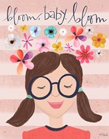 Bloom Baby Bloom Fine Art Print