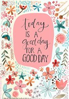 Good Day Fine Art Print