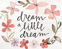 Dream a Little Dream Fine Art Print