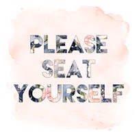 Please Seat Yourself Fine Art Print