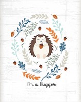 I'm a Hugger Fine Art Print