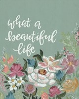 What a Beautiful Life Fine Art Print