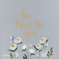 Be True to You Fine Art Print