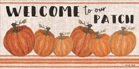 Welcome to Our Pumpkin Patch Fine Art Print