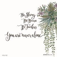 Be Strong Fine Art Print