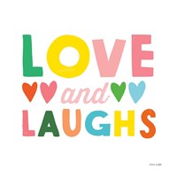 Love and Laughs Fine Art Print