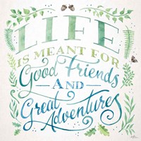 Good Friends and Great Adventures I Fine Art Print