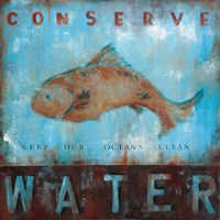 Conserve Water Fine Art Print