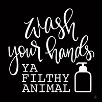 Wash Your Hands Fine Art Print