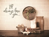 I'll Always Love You Fine Art Print