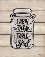 Farm to Table ~ Table to Soul Fine Art Print
