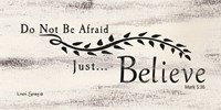 Just Believe Fine Art Print