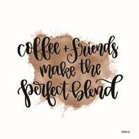 Coffee + Friends Fine Art Print
