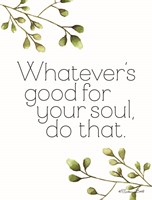 Greenery Good for Your Soul Fine Art Print