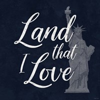 Land That I Love Fine Art Print