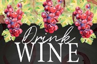 Drink Wine Fine Art Print