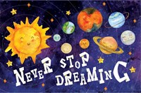 Never Stop Dreaming Fine Art Print