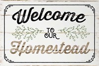 Welcome to Our Homestead Fine Art Print
