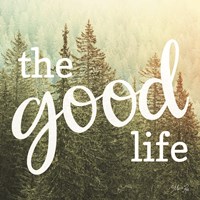 The Good Life Fine Art Print
