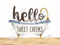 Hello Sweet Cheeks Fine Art Print