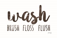 Wash-Brush-Floss-Flush Fine Art Print