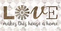 Love Makes This House a Home Fine Art Print