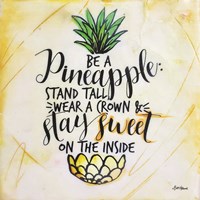 Be a Pineapple Framed Print