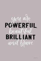 You Are Powerful Fine Art Print