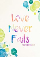 Love Never Fails Fine Art Print