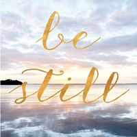 Be Still Fine Art Print