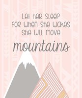 She'll Move Mountains Fine Art Print
