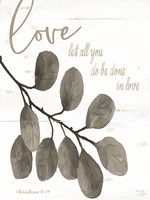 Let All You Do Be Done in Love Fine Art Print