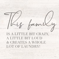 Laundry Room Humor IV-Family Fine Art Print