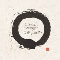 Live each Moment Fine Art Print