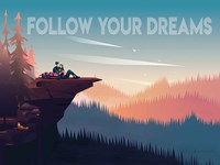 Follow Your Dreams Fine Art Print