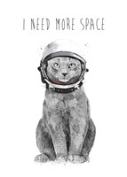 I Need More Space Fine Art Print