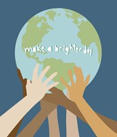 Make a Brighter Day Fine Art Print
