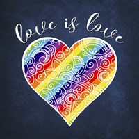 Love is Love Fine Art Print