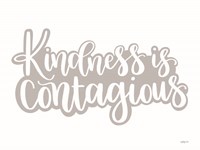 Kindness is Contagious Fine Art Print