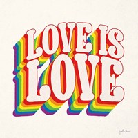 Love is Love I Fine Art Print