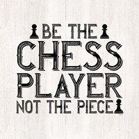 Chess Sentiment I-Player Fine Art Print